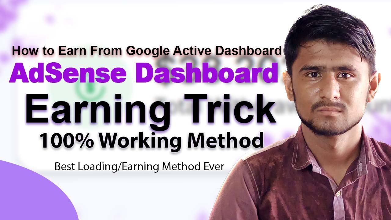 How to Earn From Google Active Dashboard