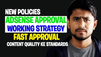 Google AdSense Approval in 2025: Working Strategy for Fast Approval